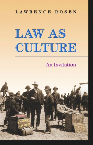 Law As Culture An Invitation Lawrence Rosen
