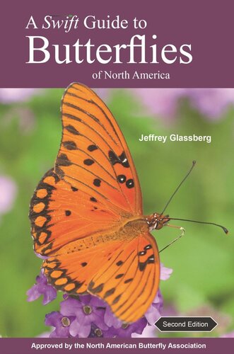 A Swift Guide To Butterflies Of North America Second Edition Second Jeffrey Glassberg