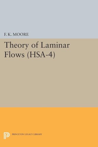 Theory Of Laminar Flows Hsa4 Volume 4 F K Moore Editor