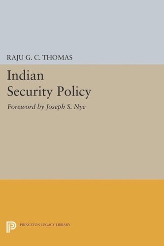 Indian Security Policy Foreword By Joseph S Nye Course Book Raju Gc Thomas