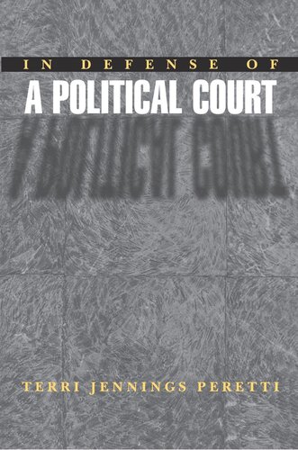 In Defense Of A Political Court Course Book Terri Jennings Peretti