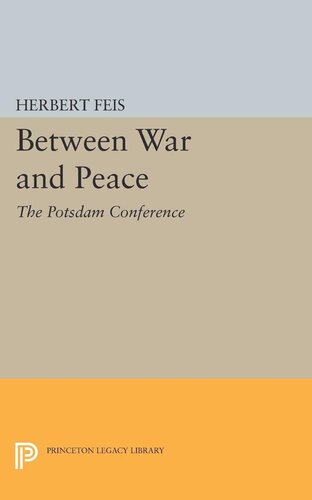 Between War And Peace Herbert Feis