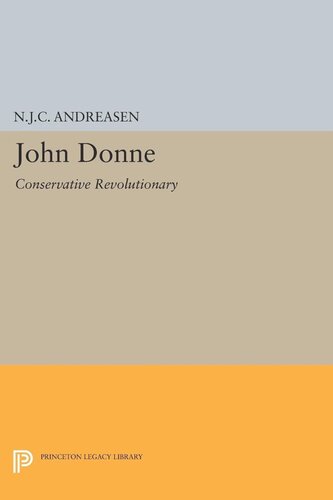 John Donne Conservative Revolutionary N Jc Andreasen