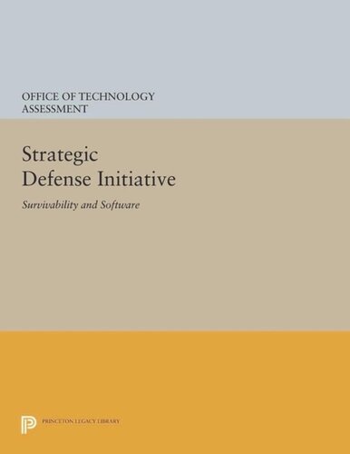 Strategic Defense Initiative Survivability And Software Course Book Office Of The Technology Assessment