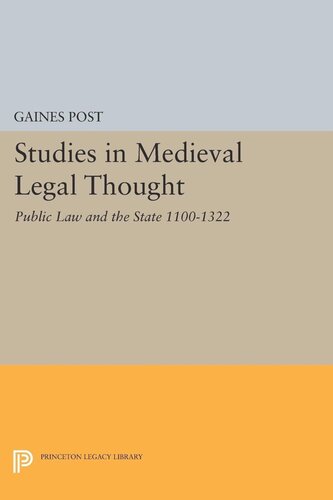 Studies In Medieval Legal Thought Public Law And The State 11001322 Gaines Post