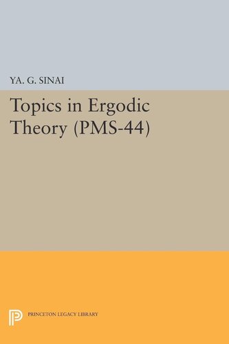 Topics In Ergodic Theory Pms44 Volume 44 Iakov Grigorevich Sinai