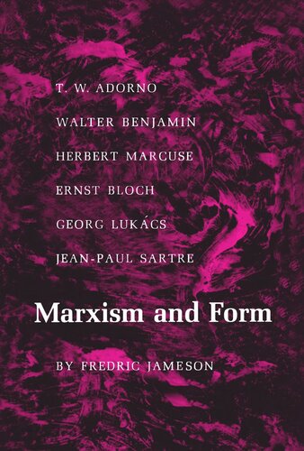 Marxism And Form 20thcentury Dialectical Theories Of Literature Fredric Jameson