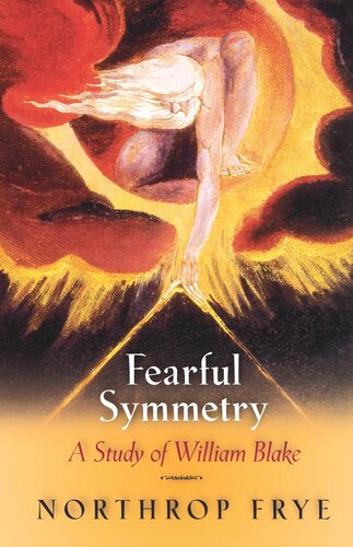 Fearful Symmetry A Study Of William Blake Course Book Northrop Frye