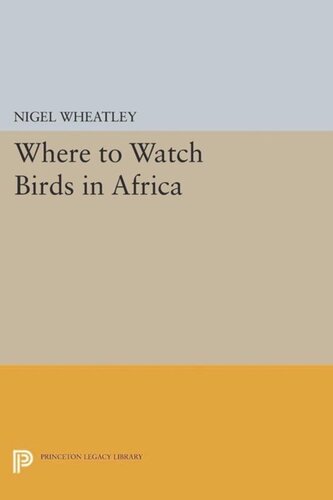 Where To Watch Birds In Africa Course Book Nigel Wheatley