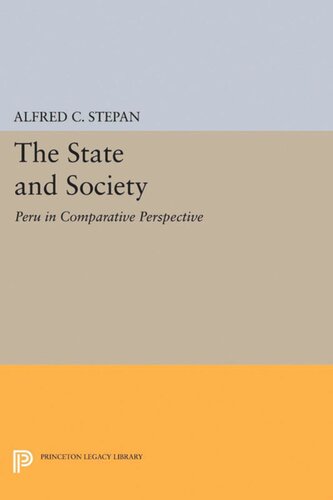 The State And Society Peru In Comparative Perspective Alfred C Stepan