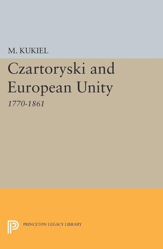 Czartoryski And European Unity Marian Kukiel