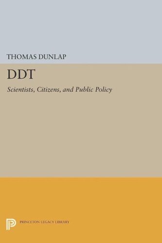 Ddt Scientists Citizens And Public Policy Course Book Thomas Dunlap