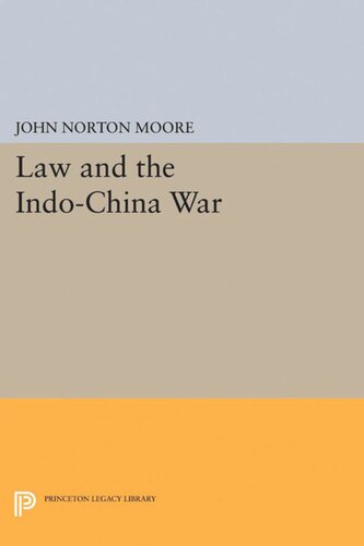 Law And The Indochina War John Norton Moore