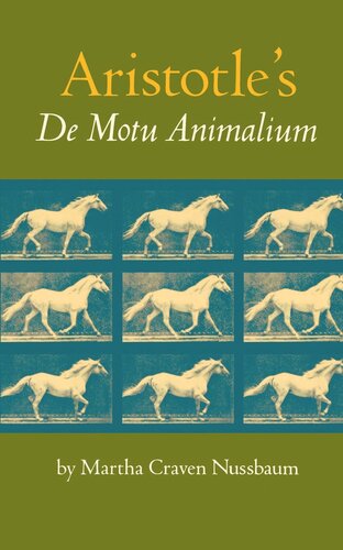 Aristotles De Motu Animalium Martha C Nussbaum