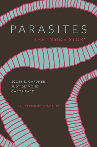 Parasites The Inside Story Scott Lyell Gardner Judy Diamond Gabor R Rcz Brenda Lee