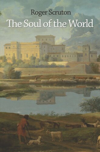 The Soul Of The World Course Book Roger Scruton