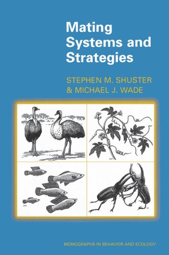 Mating Systems And Strategies Stephen M Shuster Michael J Wade