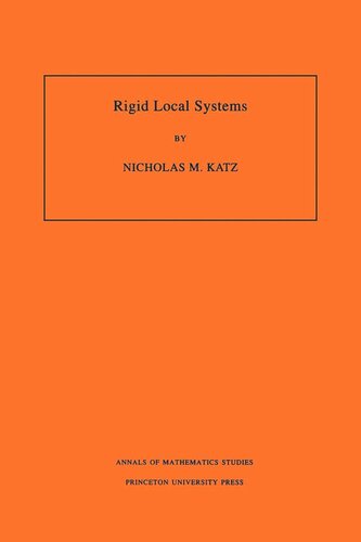 Rigid Local Systems Am139 Volume 139 Nicholas M Katz
