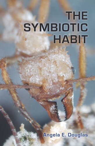The Symbiotic Habit Angela E Douglas