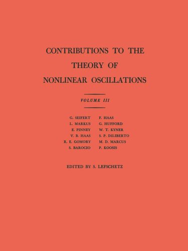 Contributions To The Theory Of Nonlinear Oscillations Am36 Volume Iii Solomon Lefschetz