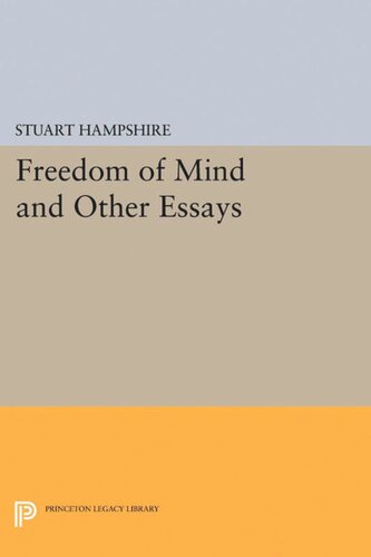 Freedom Of Mind And Other Essays Stuart Hampshire