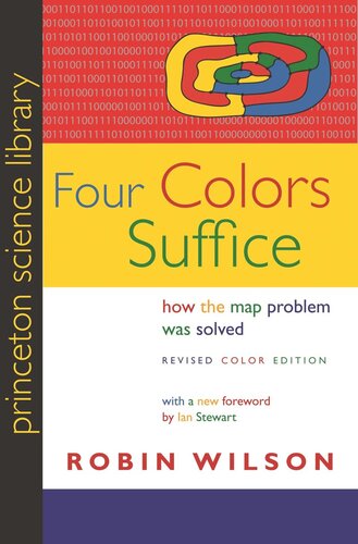 Four Colors Suffice How The Map Problem Was Solved Revised Color Edition Robin Wilson Ian Stewart