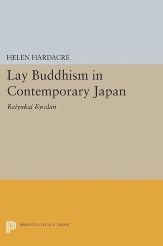 Lay Buddhism In Contemporary Japan Reiyukai Kyodan Course Book Helen Hardacre