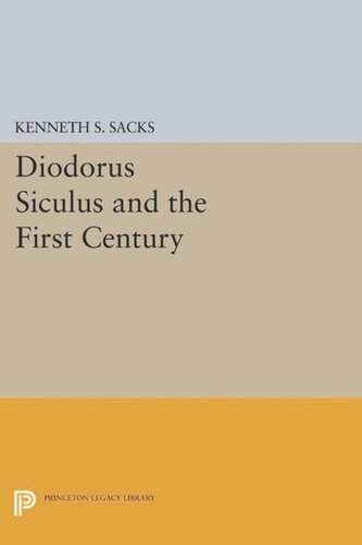 Diodorus Siculus And The First Century Course Book Kenneth S Sacks