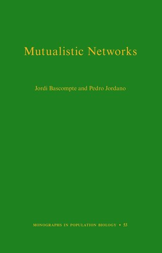 Mutualistic Networks Core Textbook Jordi Bascompte Pedro Jordano