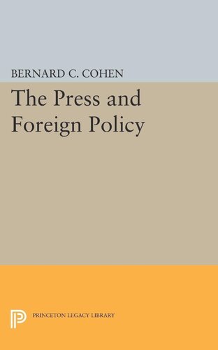 Press And Foreign Policy Bernard Cecil Cohen
