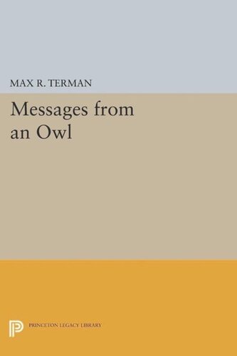 Messages From An Owl With A New Epilogue By The Author Max R Terman