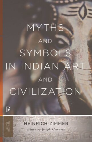 Myths And Symbols In Indian Art And Civilization Heinrich Robert Zimmer