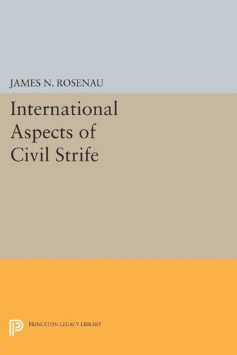 International Aspects Of Civil Strife James N Rosenau