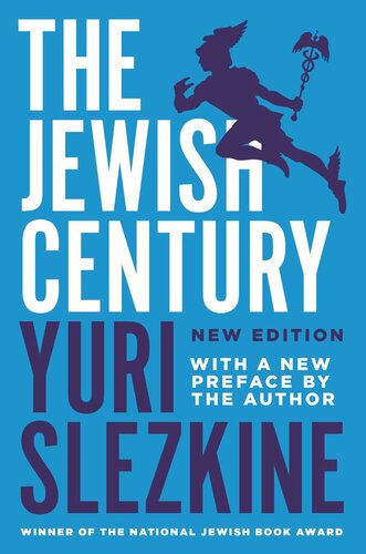 The Jewish Century New Edition Yuri Slezkine Yuri Slezkine