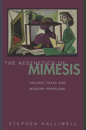 The Aesthetics Of Mimesis Ancient Texts And Modern Problems Course Book Stephen Halliwell