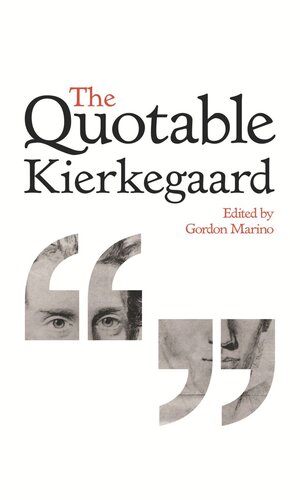 The Quotable Kierkegaard Course Book Sren Kierkegaard Editor Gordon Marino Editor