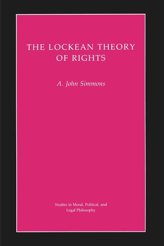 The Lockean Theory Of Rights A John Simmons