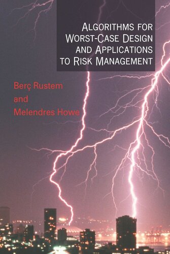 Algorithms For Worstcase Design And Applications To Risk Management Course Book Ber Rustem Melendres Howe
