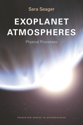 Exoplanet Atmospheres Physical Processes Sara Seager