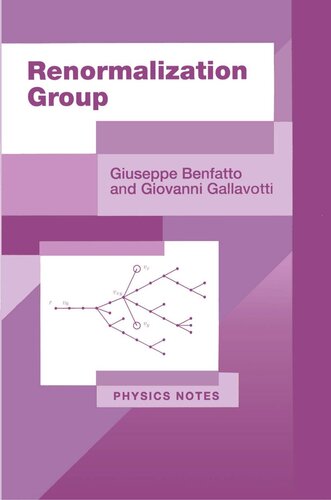 Renormalization Group Giuseppe Benfatto Giovanni Gallavotti