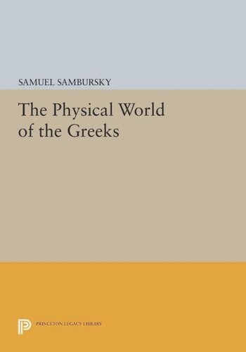 The Physical World Of The Greeks Course Book Samuel Sambursky