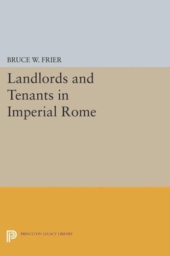 Landlords And Tenants In Imperial Rome Course Book Bruce W Frier