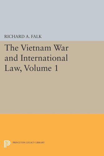 The Vietnam War And International Law Volume 1 Richard A Falk