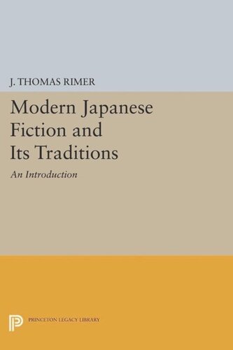 Modern Japanese Fiction And Its Traditions An Introduction Course Book J Thomas Rimer