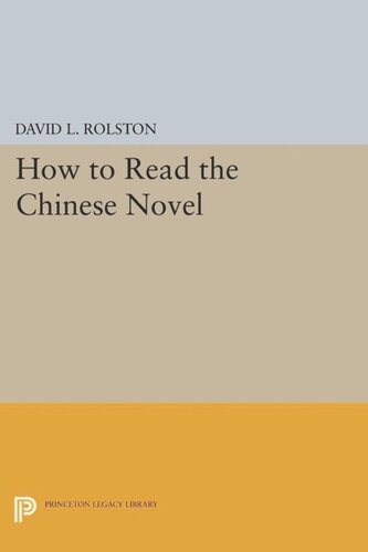 How To Read The Chinese Novel Course Book David L Rolston Editor