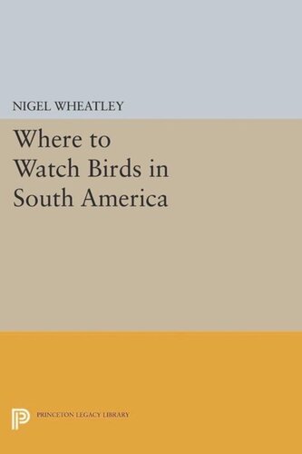 Where To Watch Birds In South America Course Book Nigel Wheatley