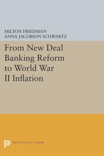 From New Deal Banking Reform To World War Ii Inflation Course Book Milton Friedman Anna Jacobson Schwartz
