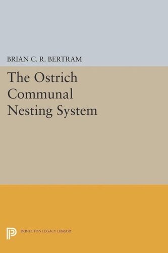 The Ostrich Communal Nesting System Course Book Brian Cr Bertram