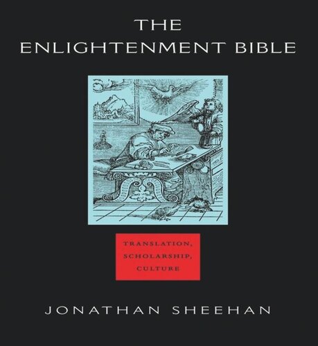 The Enlightenment Bible Translation Scholarship Culture Course Book Jonathan Sheehan