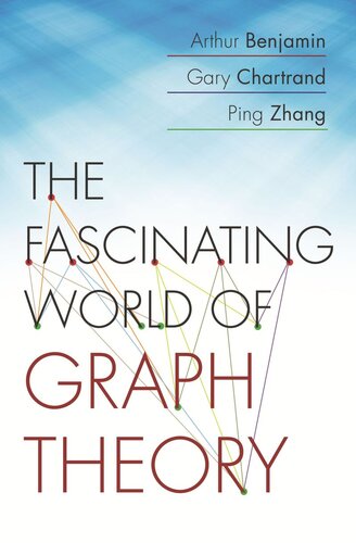The Fascinating World Of Graph Theory Course Book Arthur Benjamin Gary Chartrand Ping Zhang